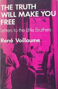 The Truth Will Make You Free: Letters to the Little Brothers