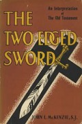 The Two-Edged Sword: An Interpretation of the Old Testament