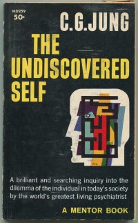 The Undiscovered Self