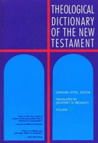 Theological Dictionary of the New Testament (Vol.IX)