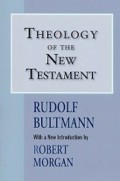 Theology of the New Testament (Vol.I)