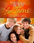 Theology of the Body for Teens: Discovering God's Plan for Love and Life