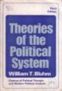 Theories of the Political System: Classics of Political Thought and Modern Political Analysis