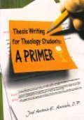 Thesis Writing for Theology Students: A Primer