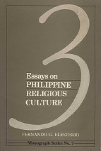 Three Essays on Philippine Religious Culture