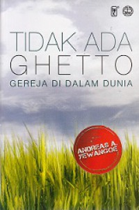 Tidak Ada Getto: Gereja di Dalam dunia