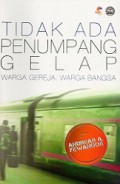 Tidak Ada Penumpang Gelap: Warga Gereja, Warga Bangsa