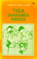 Tiga Sakramen Inisiasi