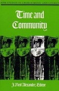 Time and Community: Studies in Liturgical History and Theology