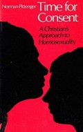 Time for Consent: A Christian's Approach to Homosexuality