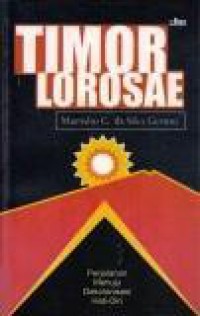 Timor Lorosae, Perjalanan Menuju Dekolonisasi Hati-Diri