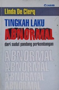 Tingkah Laku Abnormal: dari Sudut Pandang Perkembangan