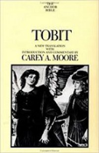 Tobit: A New Translation with Introduction and Commentary