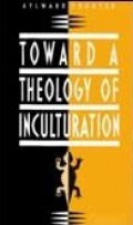 Toward a Theology of Inculturation