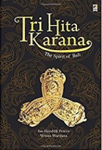 Tri Hita Karana: The Spirit of Bali