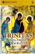 Trinitas: Bapa, Firman, Roh Kudus [Judul asli: GOTT - Vater, Sohn und Heilliger Geist]