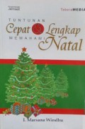 Tuntunan Cepat dan Lengkap Memahami Natal