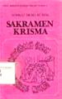 Sakramen Krisma: Pegangan Pembina