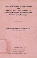 Undang-Undang Perkawinan dan Peraturan Pelaksanaan Undang-Undang Perkawinan Berikut Penjelasannya (Keputusan Menteri Dalam Negeri No.221a Tahun 1975)