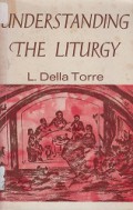 Understanding the Liturgy