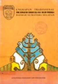 Ungkapan Tradisional yang Berkaitan dengan Sila-Sila dalam Pancasila Daerah Sumatera Selatan