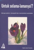 Untuk Selama-Lamanya!? Mengucapkan, Menempati dan Memutuskan Perjanjian