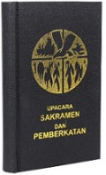 Upacara Sakramen dan Pemberkatan: Untuk Pelayanan Pastoral