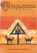 Upacara Tradisional yang Berkaitan dengan Peristiwa Alam dan Kepercayaan Daerah Maluku