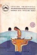 Upacara Tradisional yang Berkaitan dengan Peristiwa Alam dan Kepercayaan Daerah Nusa Tenggara Barat