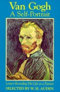 Van Gogh: A Self-Portrait (Letters Revealing His Life As A Painter)