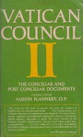 Vatican Council II: The Conciliar And Post Conciliar Documents