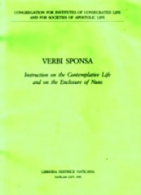 Verbi Sponsa: Instruction on the Contemplative Life and on the Enclosure of Nuns