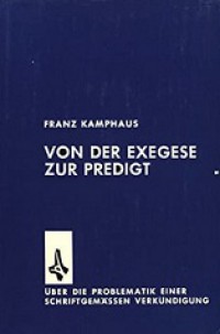 Von der Exegese Zur Predigt