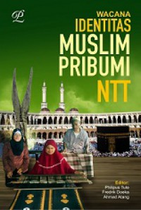 Wacana Identitas Muslim Pribumi NTT