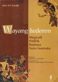 Wayang-Liederen: Biografi Politik Budaya Noto Soeroto