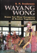 Wayang Wong: Drama Tari Ritual Kenegaraan di Keraton Yogyakarta