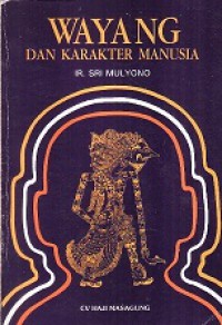 Wayang dan Karakter Manusia 2: Nenek Moyang Kurawa dan Pandawa