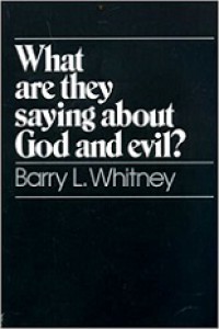 What Are They Saying About God and Evil?