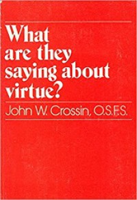 What Are They Saying About Virtue