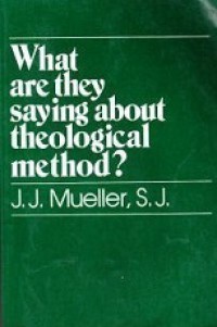 What are They Saying About Theological Method?