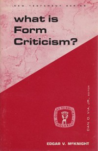 What is Form Criticism?