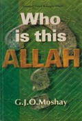 Who is This Allah? (Siapakah Allah Ini)