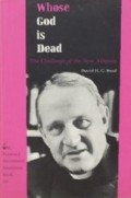 Whose God is Dead: The Chelleage of the New Atheism