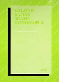 Wilayah Kajian Agama di Indonesia