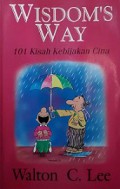 Wisdom's Way: 101 Kisah Kebijakan Cina