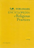 Worldmark Encyclopedia of Religious Practices; III