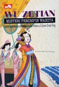 Wu Zetian, Misteri Pemimpin Wanita