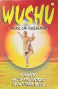 Wushu: Variasi dan Perkembangan