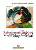 Yang Hidup dan Mati [Judul asli: Selected Short Stories]