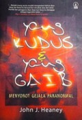 Yang Kudus dan Yang Gaib [Judul asli: The Sacred & The Psychic, Parapsychology & Christian Theology]